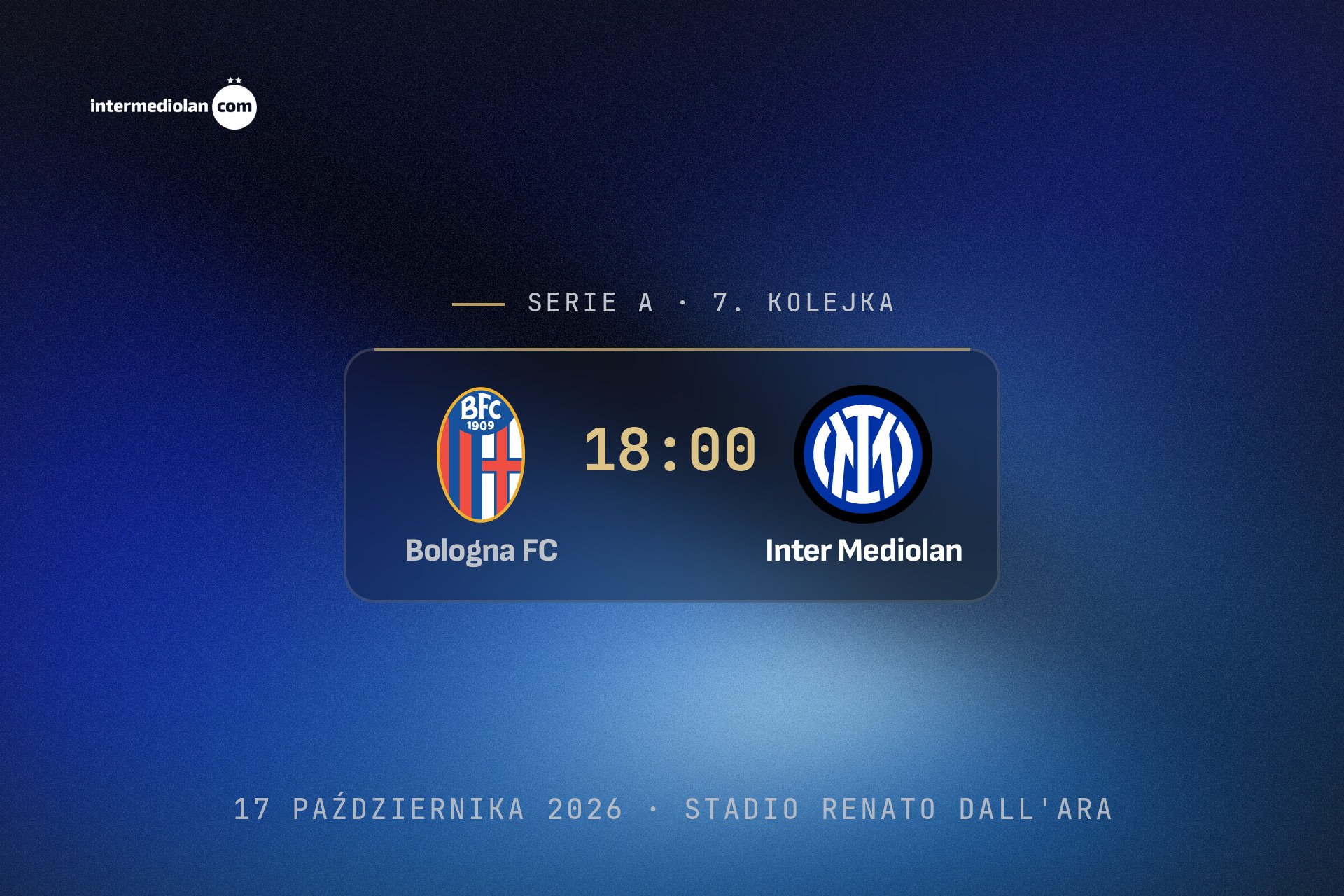 7. kolejka Serie A: Bologna - Inter (zapowiedź)
